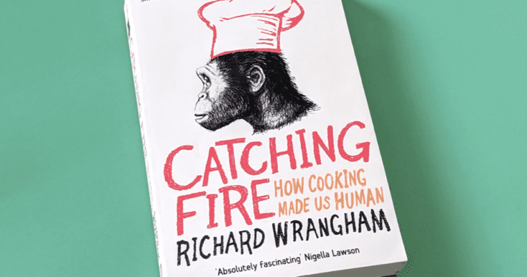 <strong>BOOK REVIEW: ‘Catching Fire’ by Richard Wrangham</strong>